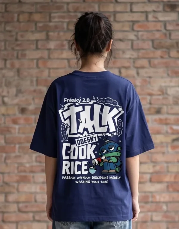 21 Talk Doesn't Cook Rice Oversized T-Shirt