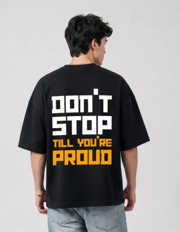 Proud Don’t Stop Oversized T-Shirt