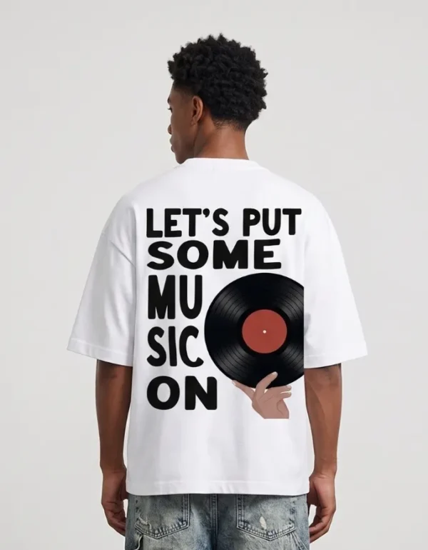Let's Put Some Music Oversized T-Shirt