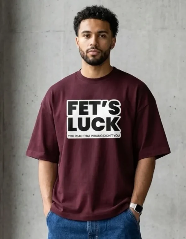 Fet's Luck Oversized T-Shirt
