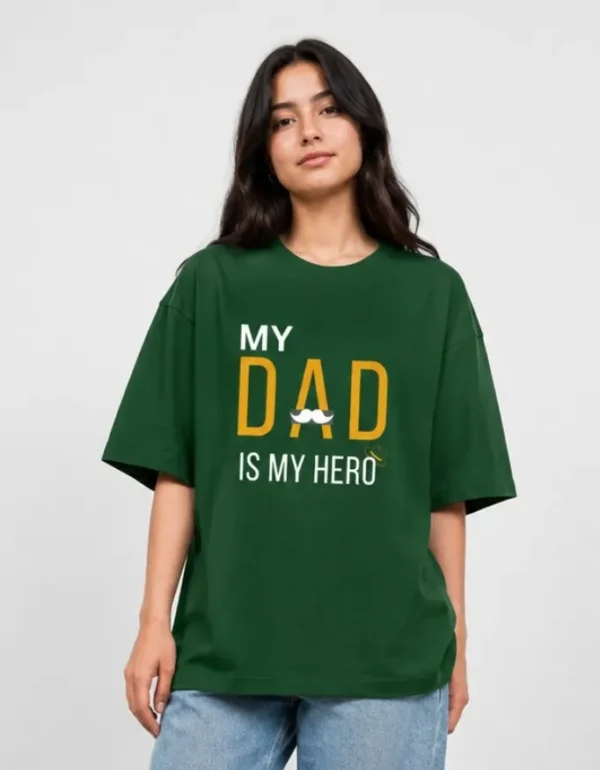 My Dad My Hero Oversized T-Shirt
