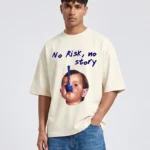 No Risk No Risk No Story Oversized T-Shirt