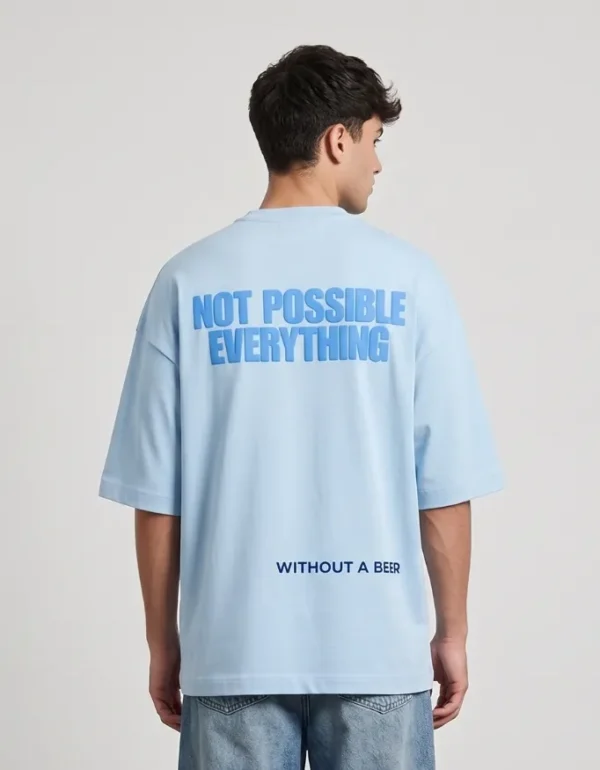 Not Possible Without Beer Oversized T-Shirt
