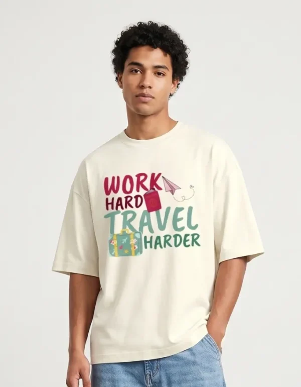 Work Hard Travel Harder Oversized T-Shirt