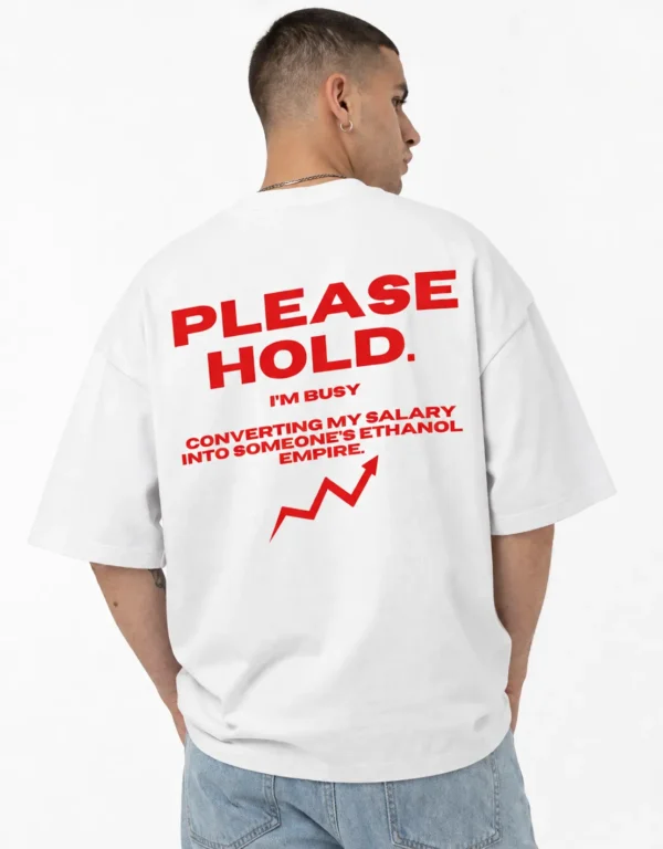 Typography Oversized Tee - Please Hold I'm Busy