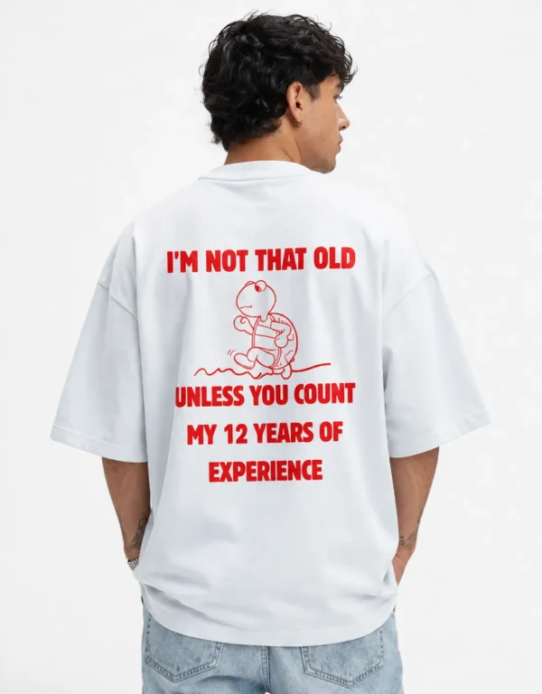 Typography Oversized Tee - I'm Not That Old