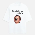 No Risk No Story Terry Oversized T-Shirt