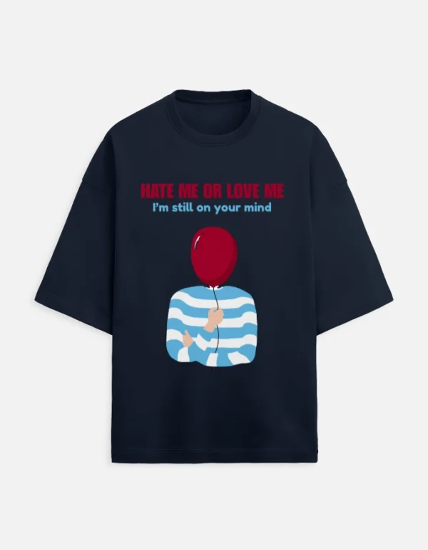 Hate or Love Me Terry Oversized T-Shirt